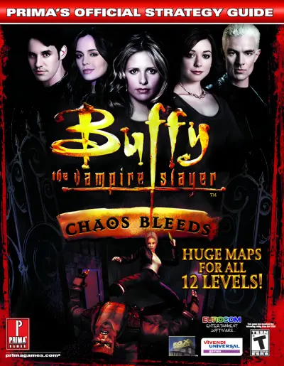 Buffy the Vampire Slayer Chaos Bleeds Strategy Guide